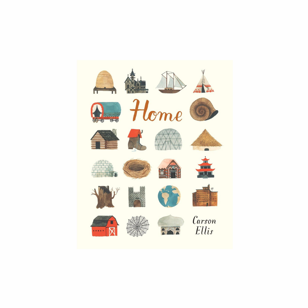 Home by Carson Ellis (Hardcover)