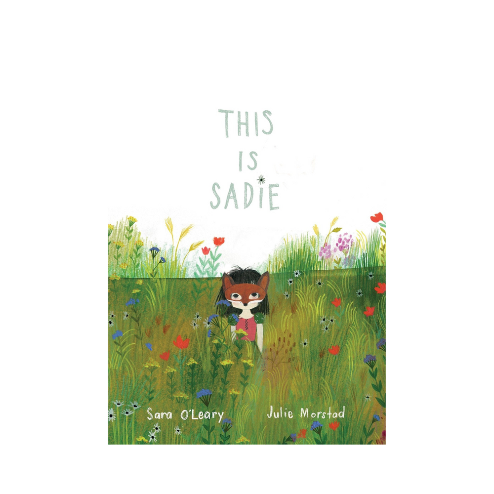 This is Sadie by Sara O'Leary (Hardcover)