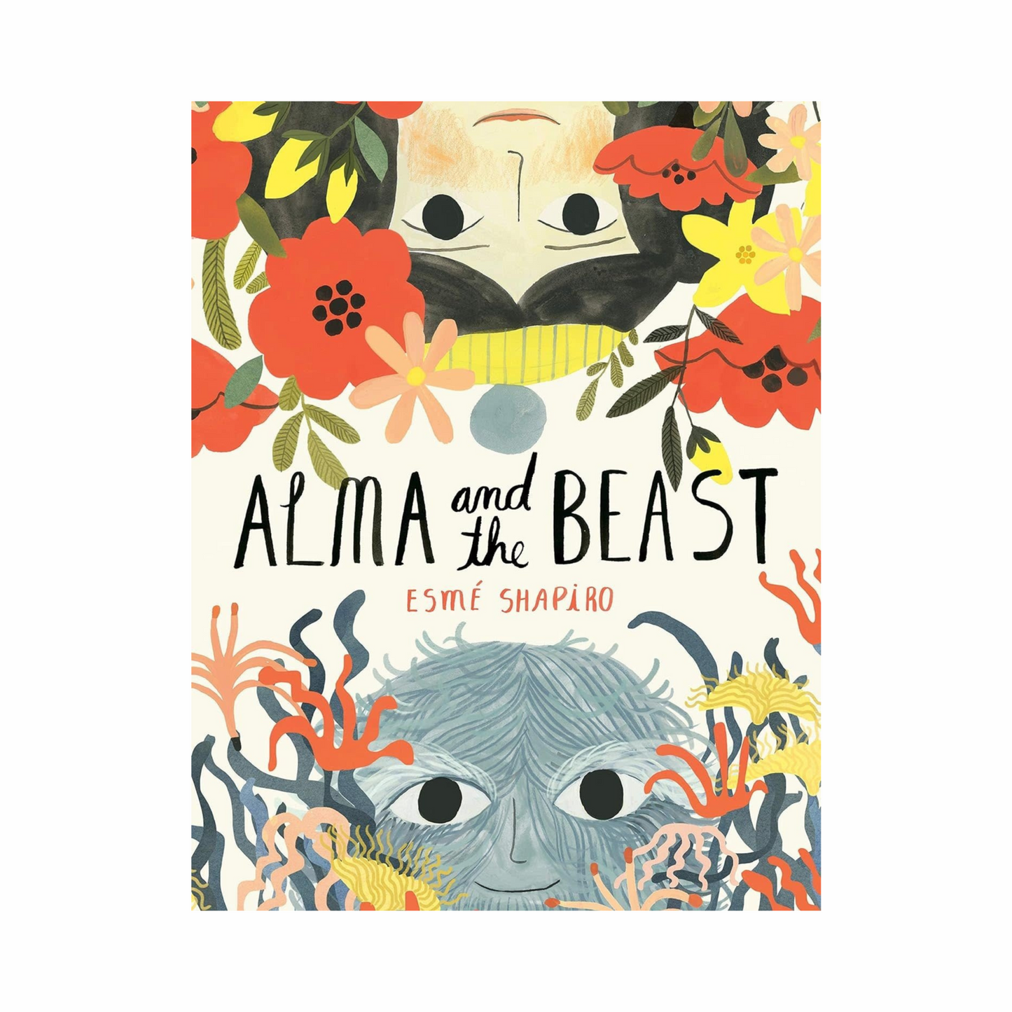 Alma & the Beast by Esme Shapiro (Hardcover)