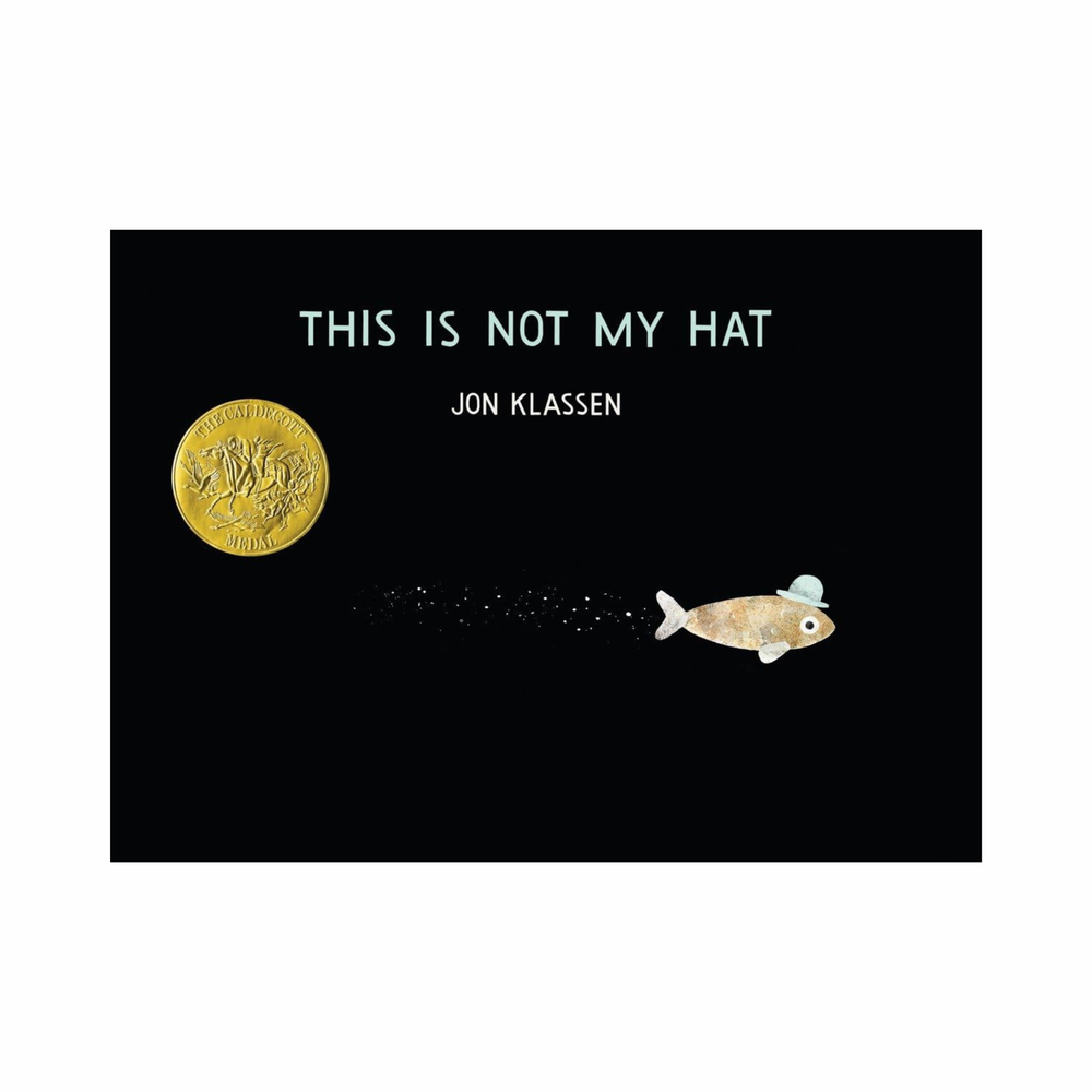 This Is Not My Hat by Jon Klassen (Hardcover)