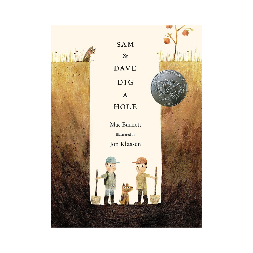 Sam & Dave Dig a Hole by Mac Barnett (Hardcover)