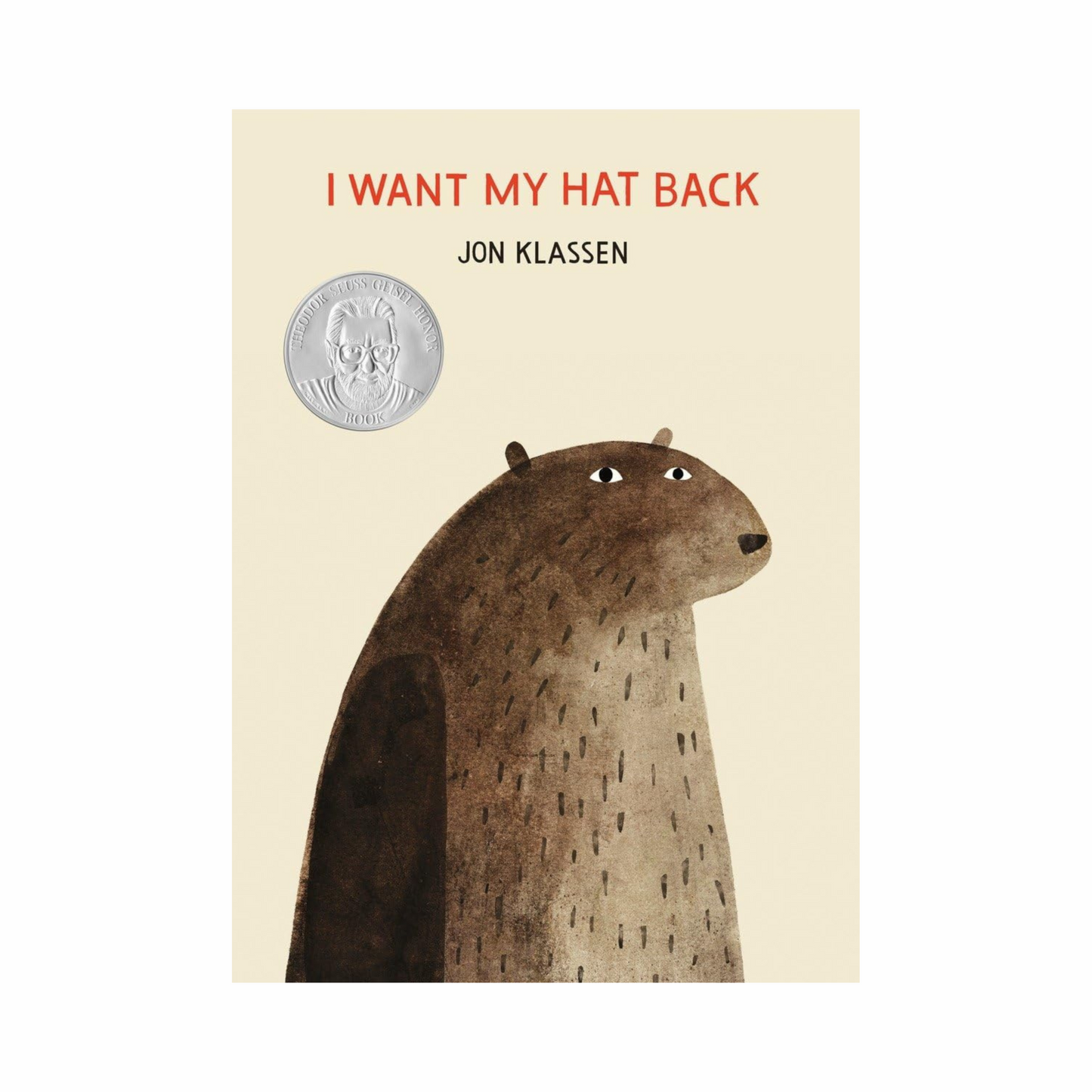 I Want My Hat Back by Jon Klassen (Hardcover)